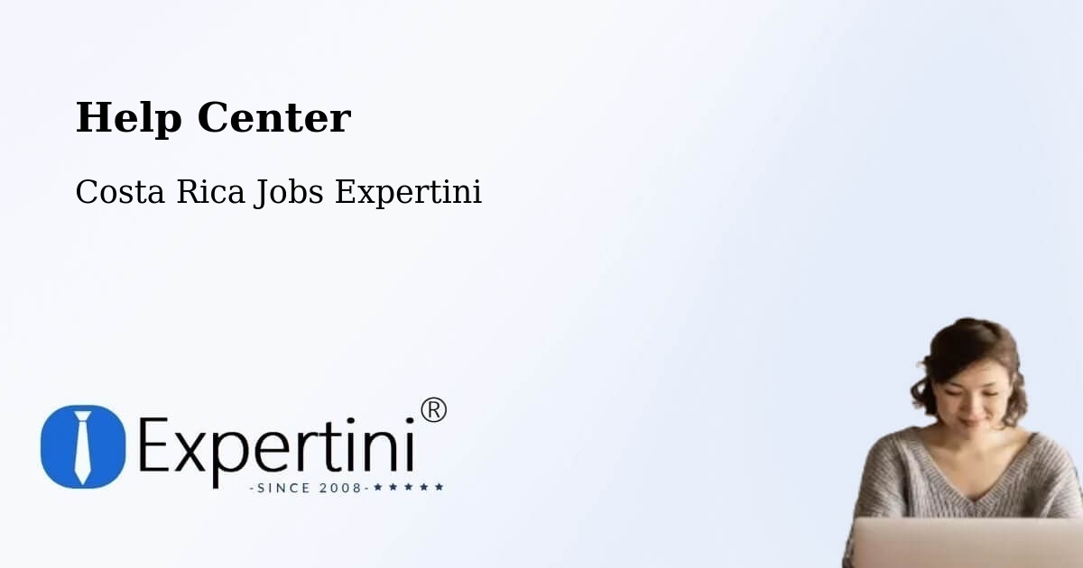 Help Center – La Asunción - Costa Rica Jobs Expertini